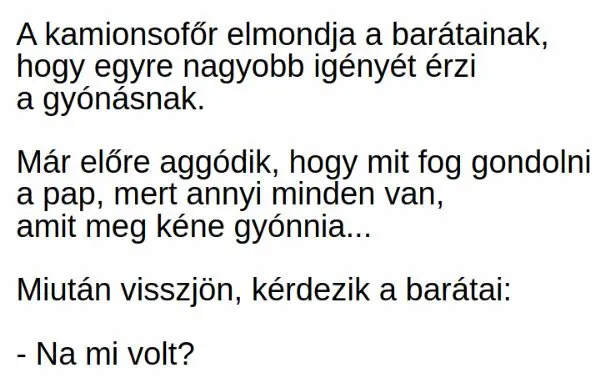 Vicc: A kamionsofőr elmegy gyónni –  … kattints a folytatásért