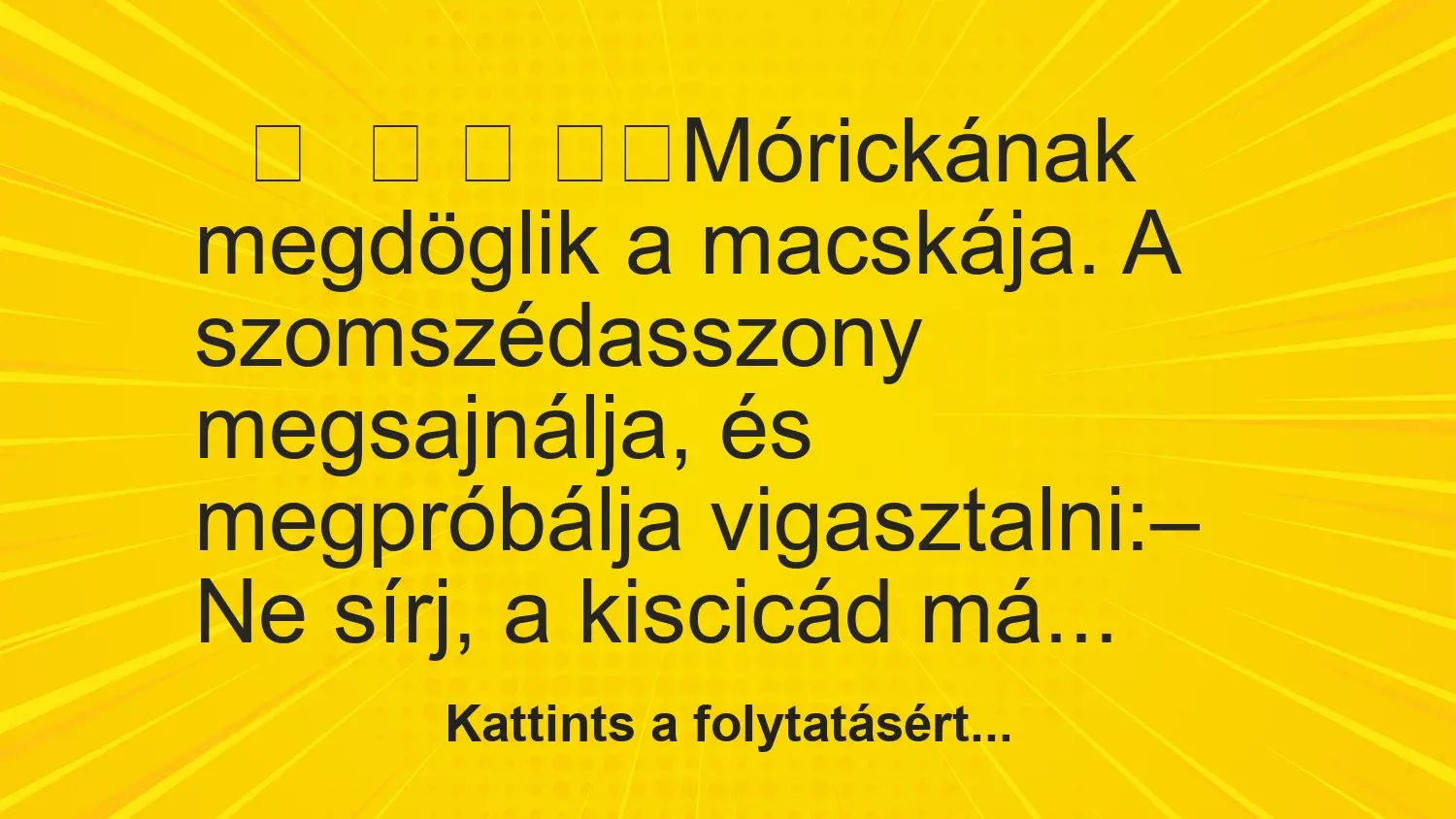 Vicc: Döglött macska…