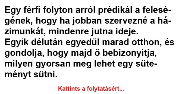 Vicc: Egy férfi folyton arról prédikál a feleségének…