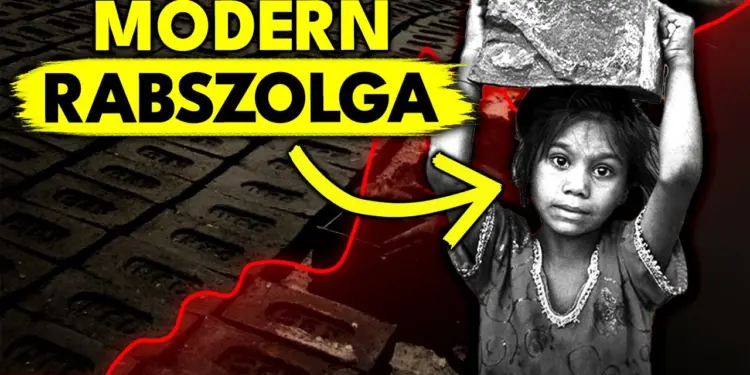 A Modern Rabszolgaság Sokkoló Valósága – videó