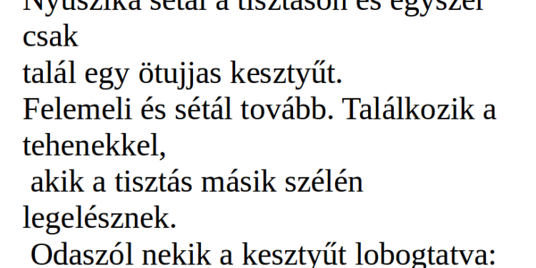 Vicc: Nyuszika sétál a tisztáson és egyszer csak talál egy ötujjas kesztyűt…. – …