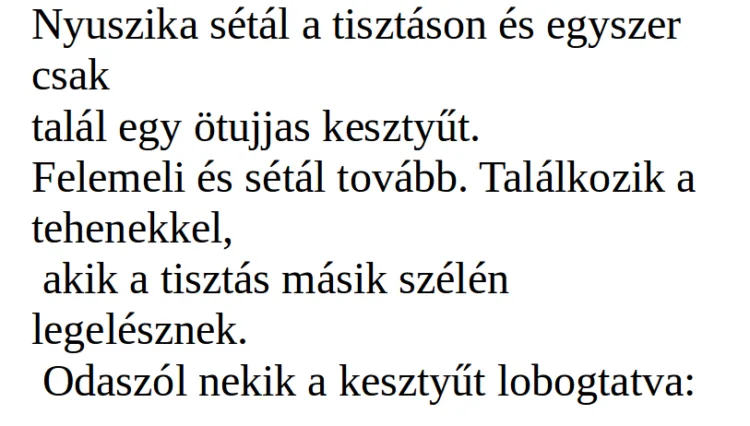 Vicc: Nyuszika sétál a tisztáson és egyszer csak talál egy ötujjas kesztyűt…. – …