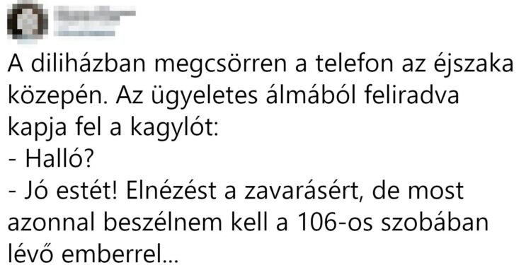 Vicc: A diliházban megcsörren a telefon