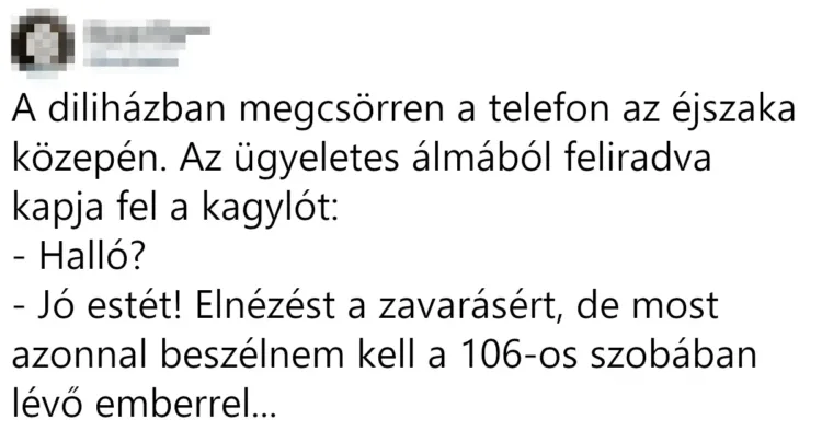 Vicc: A diliházban megcsörren a telefon