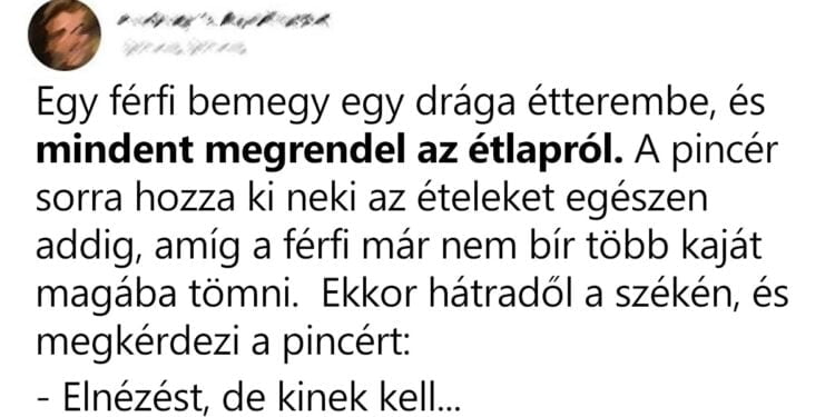 Vicc: Egy férfi bemegy egy drága étterembe