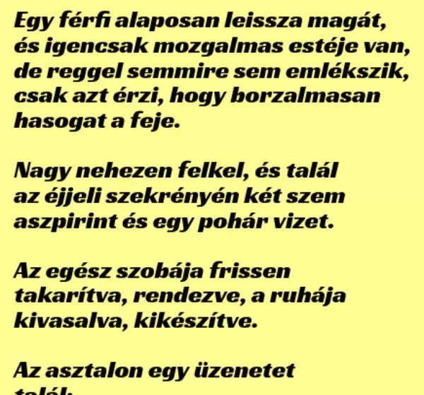 Vicc: Egy férfi alaposan leissza magát