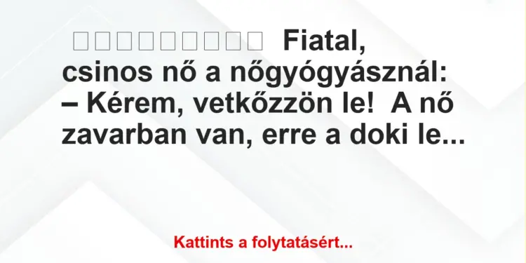 Fiatal, csinos nő a nőgyógyásznál