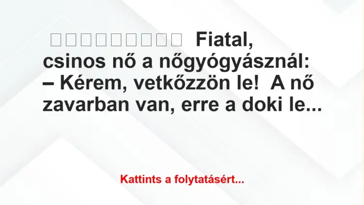 Fiatal, csinos nő a nőgyógyásznál