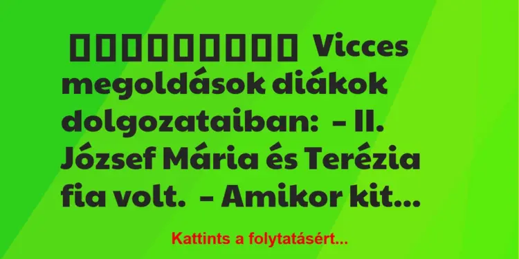 Vicces megoldások diákok dolgozataiban