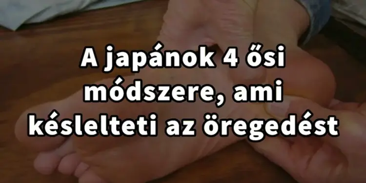 Négy öregedést késleltető japán titok, amit érdemes elsajátítani