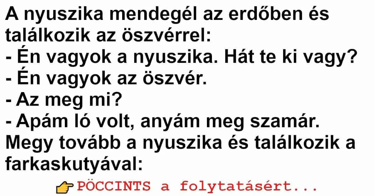 Vicc: A nyuszika mendegél az erdőben