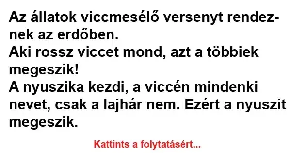 Vicc: Az állatok viccmesélő versenyt rendeznek az erdőben