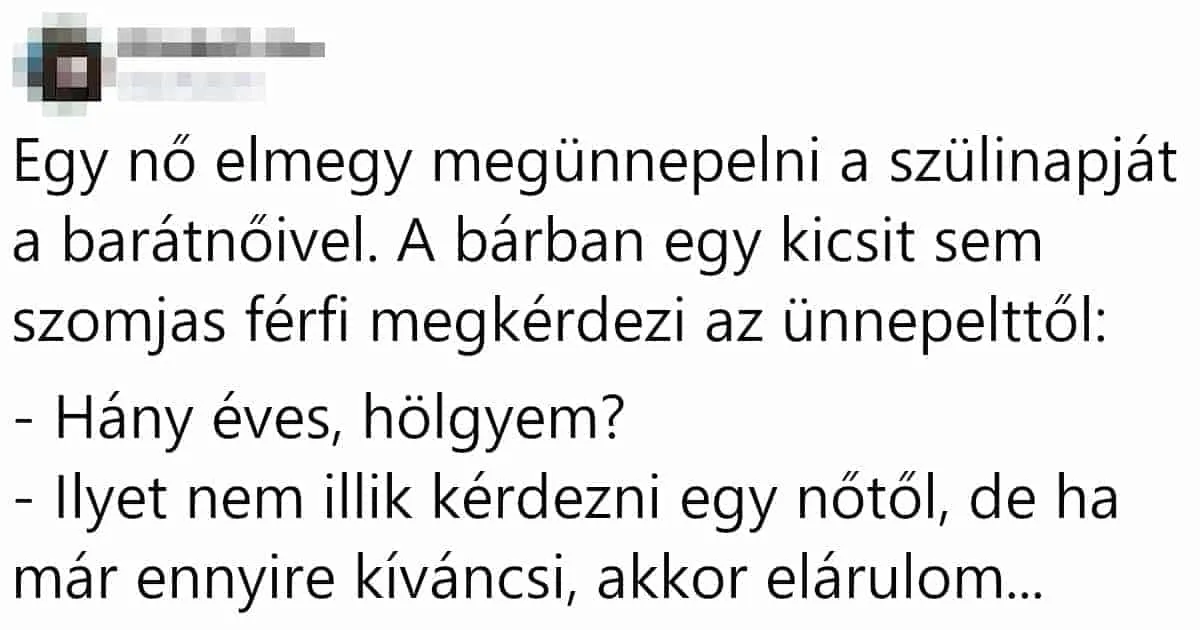 Vicc: Egy nő elmegy megünnepelni a szülinapját