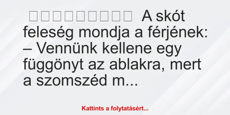 A skót feleség mondja a férjének