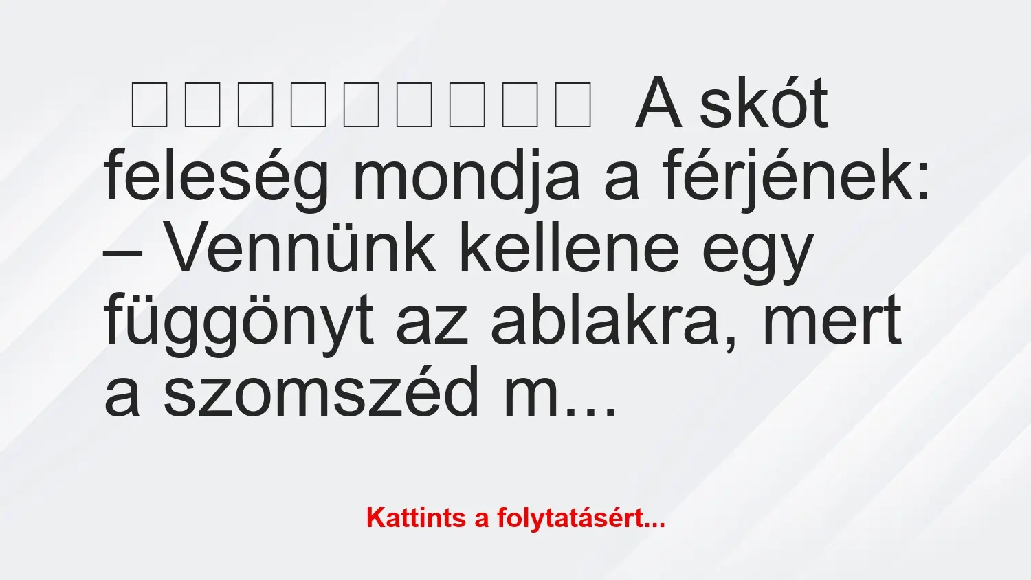 A skót feleség mondja a férjének