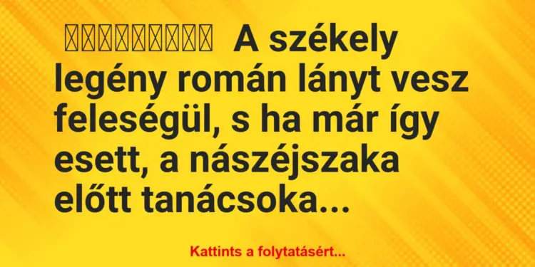 A székely legény román lányt vesz feleségül