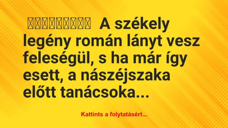 A székely legény román lányt vesz feleségül