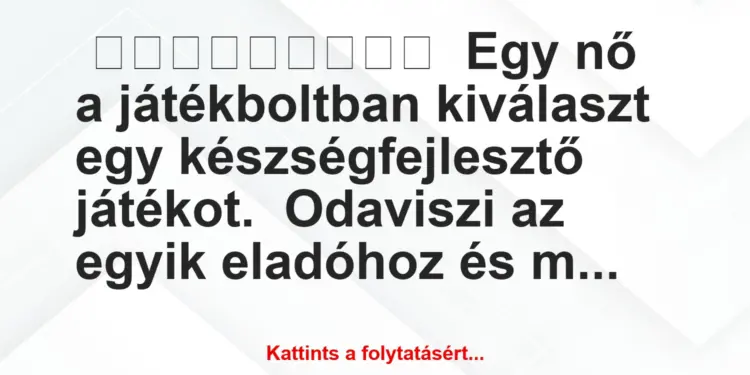 Egy nő a játékboltban kiválaszt egy készségfejlesztő játékot