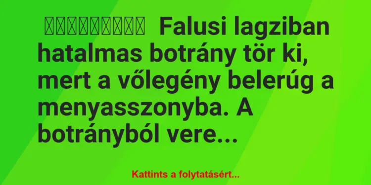 Falusi lagziban hatalmas botrány tör ki