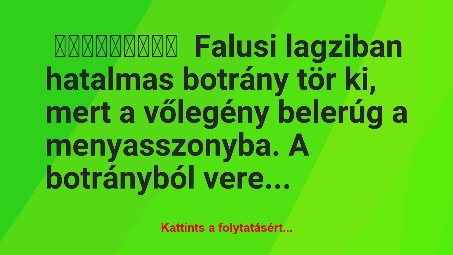 Falusi lagziban hatalmas botrány tör ki