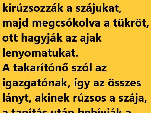 Vicc: Egy középiskolában nagyon elterjedt az a szokás, hogy a lányok a…