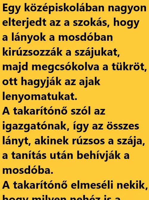 Vicc: Egy középiskolában nagyon elterjedt az a szokás, hogy a lányok a…