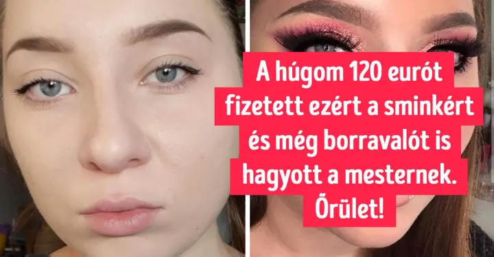 20 nő, akinek smink katasztrófába torkollott egy profi keze által