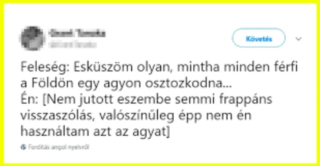 21 humoros pillanat, ami a házasság valóságát tükrözi