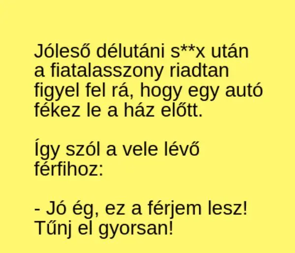 Vicc: A fiatalasszony riadtan veszi észre, hogy egy autó fékez le a…