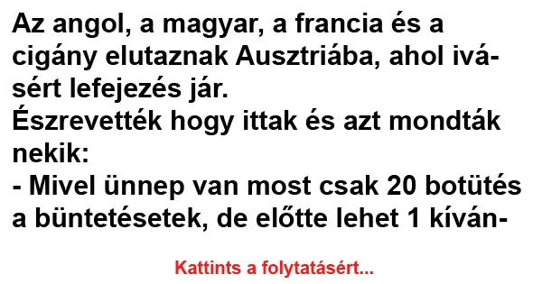 Vicc: Az angol, a magyar, a francia és a cigány elutaznak Ausztriába