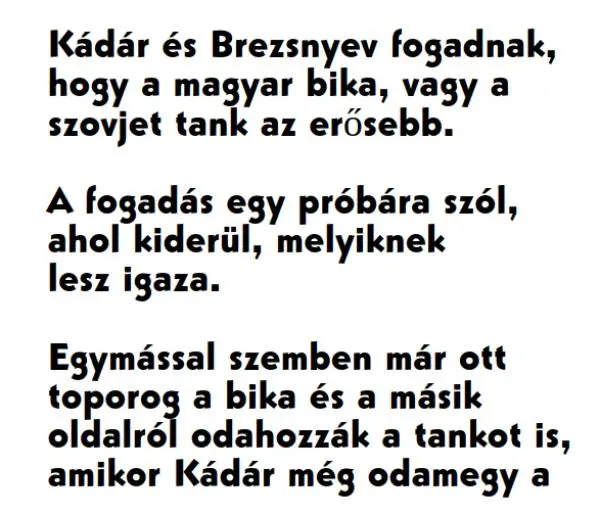 Vicc: Kádár és Brezsnyev fogadnak, hogy a magyar bika, vagy a szovjet…