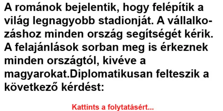 Vicc: A románok bejelentik, hogy felépítik a világ legnagyobb stadionját