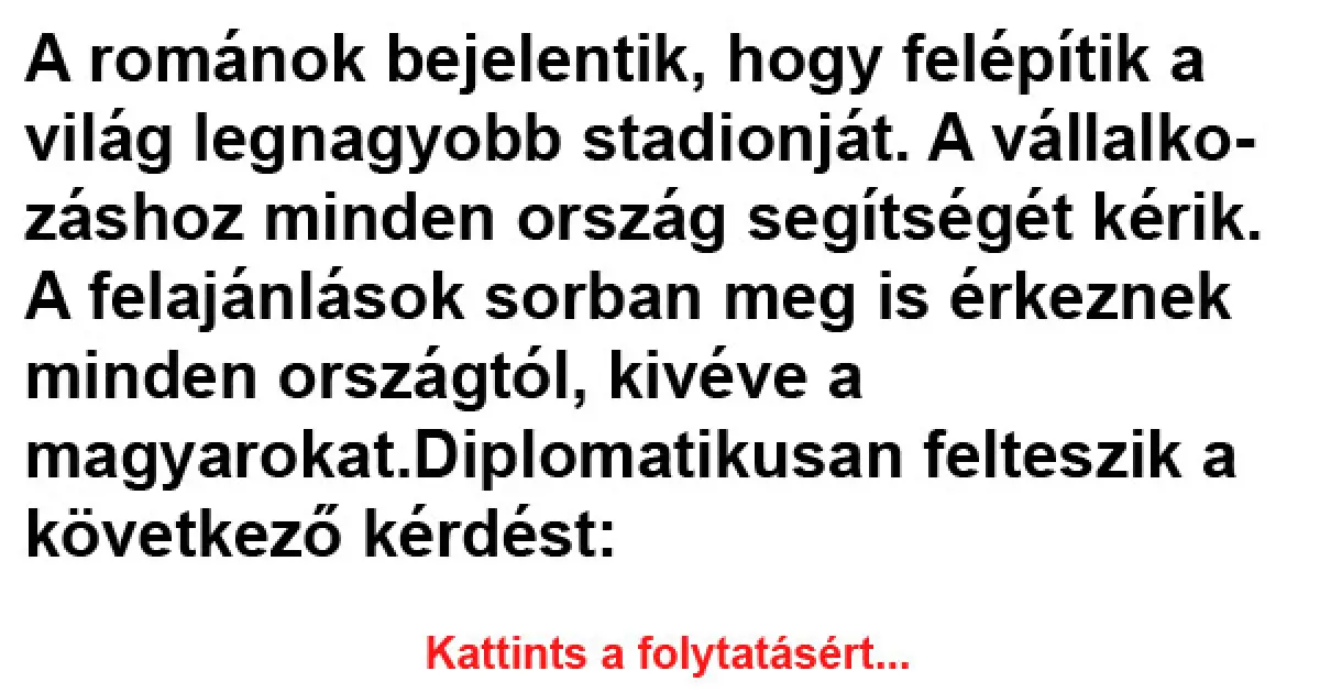 Vicc: A románok bejelentik, hogy felépítik a világ legnagyobb stadionját