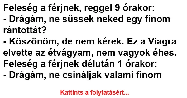 Vicc: Feleség a férjnek, reggel 9 órakor