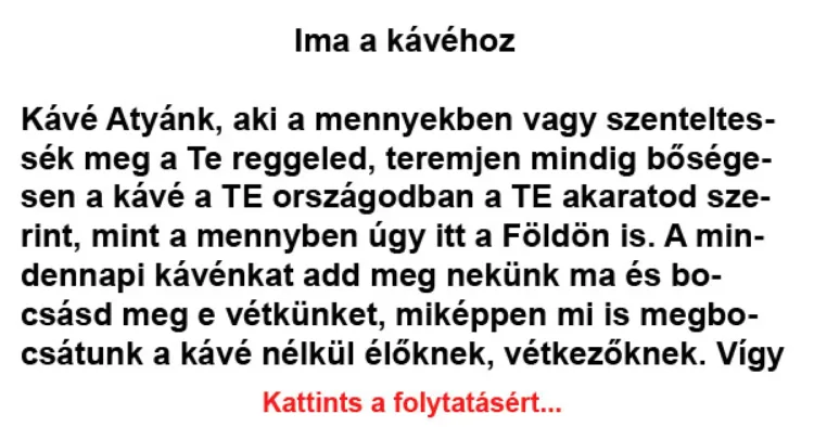 Vicc: Ima a kávéhoz