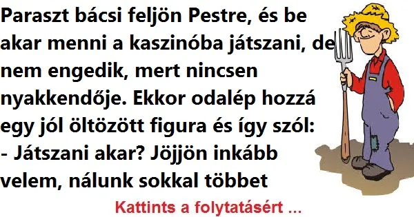 Vicc: Paraszt bácsi feljön Pestre