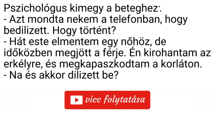 Vicc: Pszichológus kimegy a beteghez