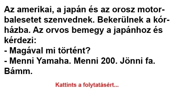 Vicc: Az amerikai, a japán és az orosz motorbalesetet szenvednek