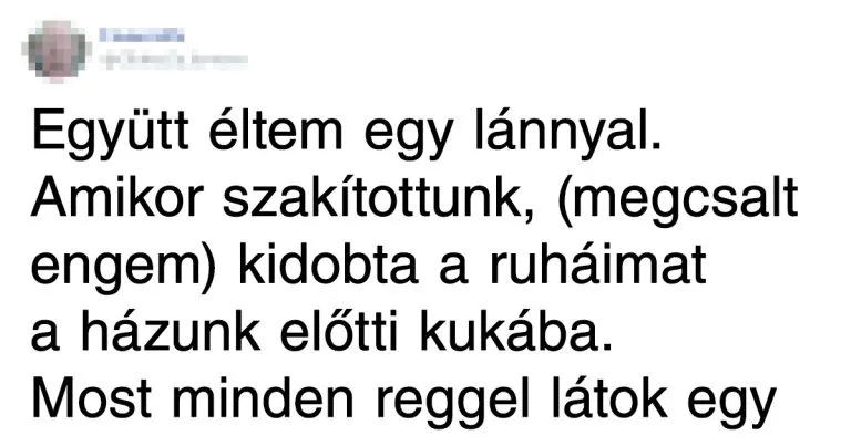 20+ olyan történet, ahol az exeink a szakítás után sem tudtak eltávolodni az életünktől