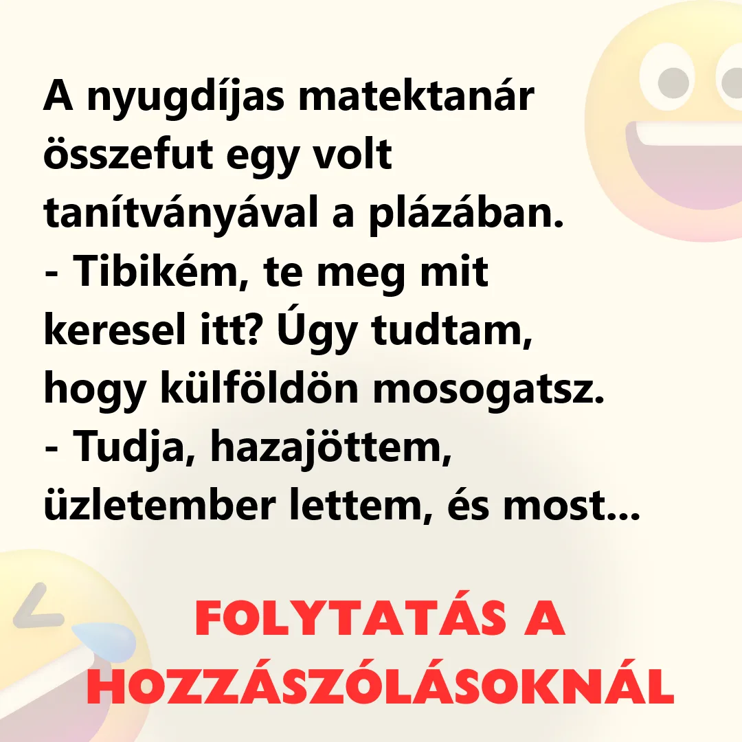 A plázában találkozik a volt matektanár és az egykori tanítványa