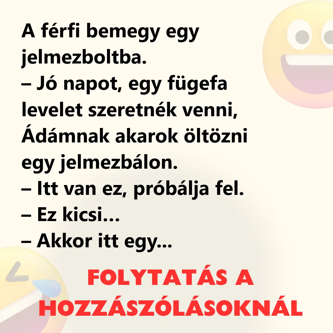 Vicc: A férfi bemegy egy jelmezboltba