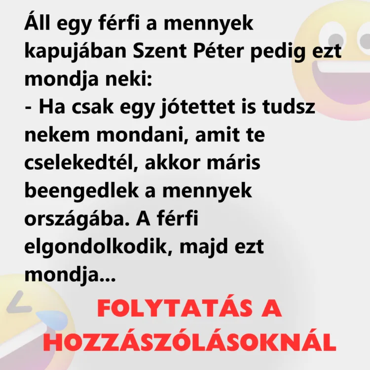 Vicc: Áll egy férfi a mennyek kapujában