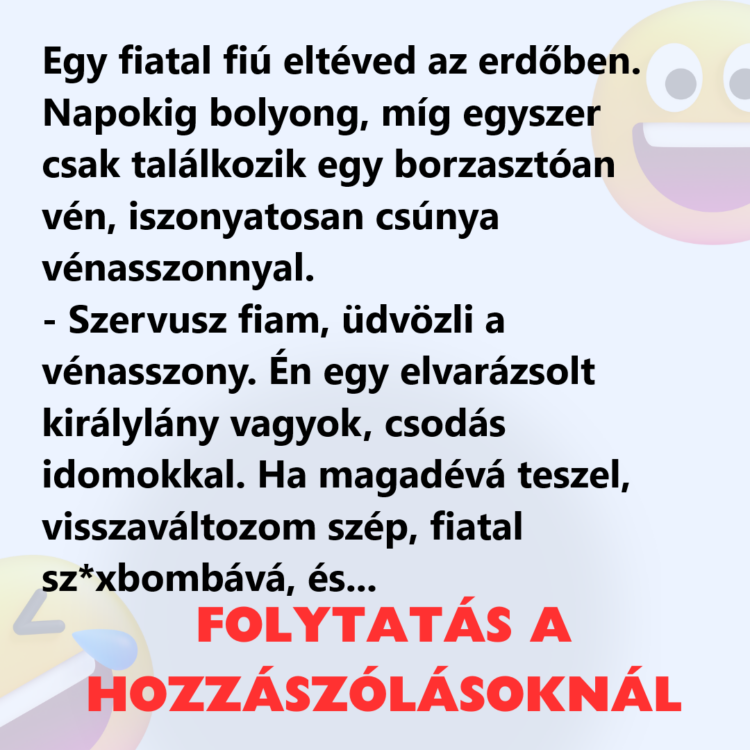 Vicc: Egy fiatal fiú eltéved az erdőben