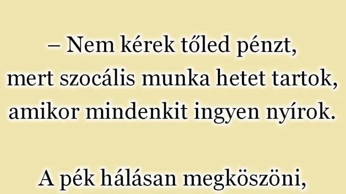 Vicc: VICC:Elmegy a pék a fodrászhoz, a fodrász le is vágja a haját