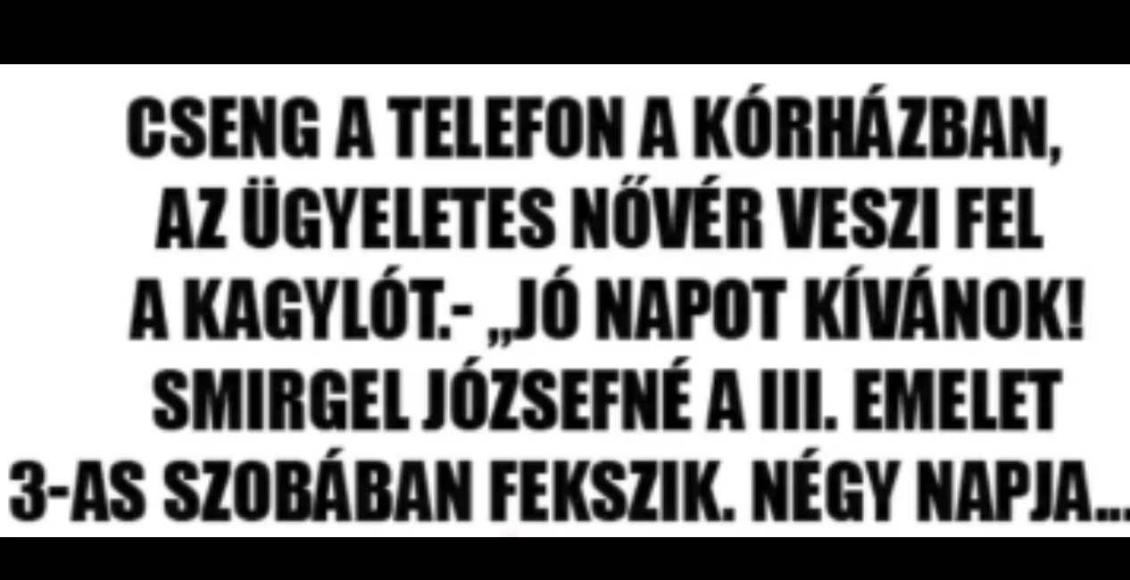 Vicc: Vicc : Cseng a telefon a kórházban… –