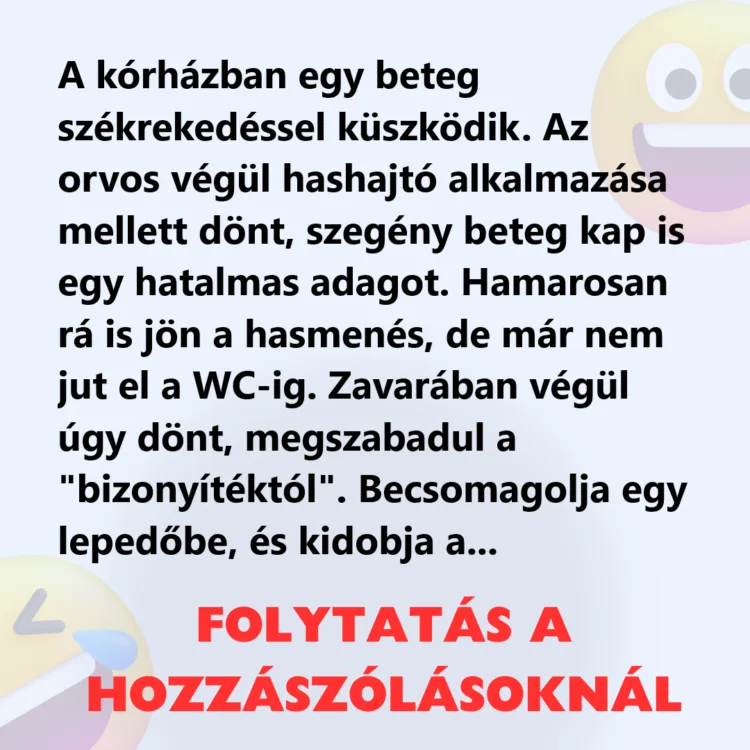 A kórházi élet meglepő és humoros oldala: beteg székrekedéssel