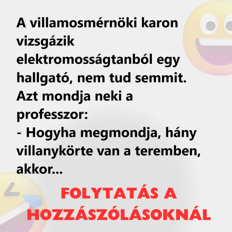 Amit a villamosmérnök-hallgató vizsgázóhoz kapcsolódó tanulságai