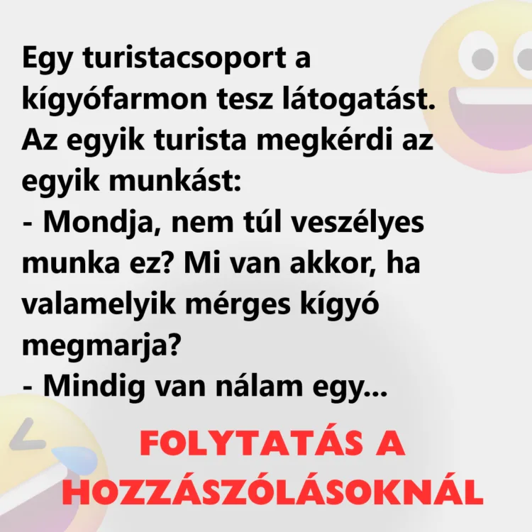 Vicc: Egy turistacsoport a kígyófarmon tesz látogatást