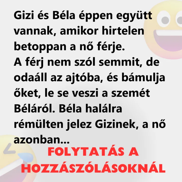 Vicc: Gizi és Béla éppen együtt vannak