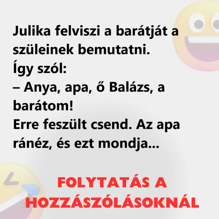 Vicc: Julika felviszi a barátját a szüleinek bemutatni